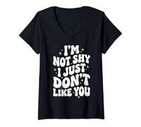Women's I'm Not Shy I Just Don't Like You V-Neck T-Shirt