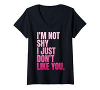 Women's I'm Not Shy I Just Don't Like You V-Neck T-Shirt
