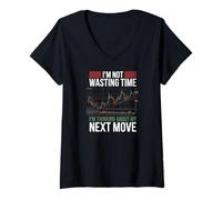Women's Im Not Wasting Time Thinking My Next Move Stock Trading V-Neck T-Shirt