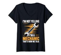 Women's I'm Not Yelling I'm A Mechanic That's How We Talk V-Neck T-Shirt