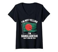 Womens I'm Not Yelling I'm Bangladeshi That's How We Talk V-Neck T-Shirt