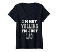 Women's I'm not Yelling, I'm just Lao V-Neck T-Shirt