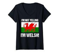 Womens I'm Not Yelling I'm Welsh Culture Country Flag Wales Quote V-Neck T-Shirt