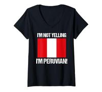 Womens I'm Not Yelling Peruvian Countries Flag Peru Quote V-Neck T-Shirt