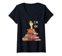 Womens I'm OK Funny Bookworm Chaos and Sarcasm Book Lover V-Neck T-Shirt
