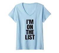 Womens I'M ON THE LIST - funny sarcasm retro guestlist vip naughty V-Neck T-Shirt