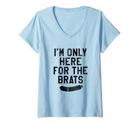 Womens I'm Only Here for The Brats, Funny Oktoberfest Wisconsin V-Neck T-Shirt