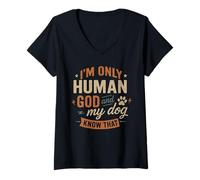 Womens I'm Only Human God and My Dog Know That - Funny Christian V-Neck T-Shirt