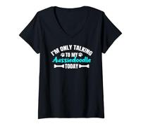 Women's I'm Only Talking to My Aussiedoodle Today Aussie-Poo V-Neck T-Shirt