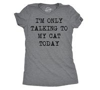 Womens Im Only Talking to My Cat Today T Shirt Funny Sarcastic Cool Tee for Mom (Dark Heather Grey) - XXL
