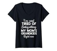 Women's I'm Real Tired of Babysitting My Mom's Grandkid Right Now V-Neck T-Shirt