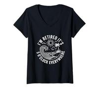 Womens i'm retired it's 5 o'clock everywhere Retirement Retiree V-Neck T-Shirt