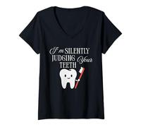 Womens I'm Silently Judging Your Teeth Funny Dental Hygienist Quote V-Neck T-Shirt