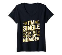 Womens I'm Single Ask Me for My Number T Shirt Funny Single V-Neck T-Shirt