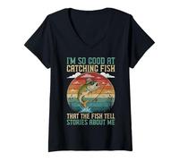 Womens I'm So Good at Catching Fish That The Fish Tell Stories V-Neck T-Shirt