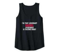 Womens I'm that Legendary Rachel Everyone ist Talking About Tank Top