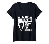 Womens I'm The Bestman and Yes I'm Single Bachelorette Groomsmen V-Neck T-Shirt