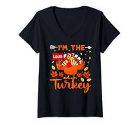 Womens I'm The Loud Turkey Thanhksgiving Thankful for Family V-Neck T-Shirt