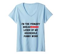Women's I'm the Primary Breadloser of My Household Humorous Work App V-Neck T-Shirt