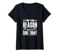 Women's I'm The Reason You're Sore Today Funny Personal Trainer V-Neck T-Shirt