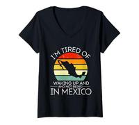 Women's I'm Tired of Waking Up and Not Being in Mexico V-Neck T-Shirt