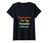 Women's I'm Waiting for The Big Nice Obituary V-Neck T-Shirt