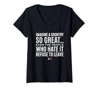 Women's Imagine A Country So Great Even Ones Hate It Refuse to Leave V-Neck T-Shirt
