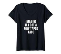 Women's Imagine If I Got A Low Taper Fade V-Neck T-Shirt