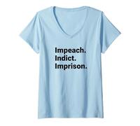 Women's Impeach Indict Imprison Political Accountability Statement V-Neck T-Shirt
