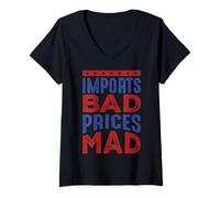 Womens Imports Bad, Prices Mad V-Neck T-Shirt