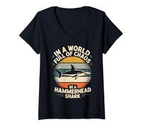 Womens in A World Full of Chaos Be A Hammerhead Shark Funny V-Neck T-Shirt
