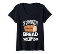 Womens in A World Full of Problems Bread is The Solution V-Neck T-Shirt