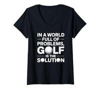 Womens in A World Full of Problems Golf is The Solution Golfing V-Neck T-Shirt