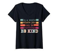 Womens In a world where you can be anything be kind nice positive V-Neck T-Shirt