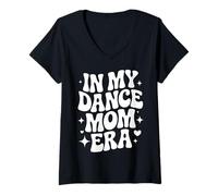 Women's in My Dance Mom Era, Funny Dancer Mother V-Neck T-Shirt