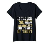 Womens in The Grip of Talons Lies The Power of Trust Falconry V-Neck T-Shirt