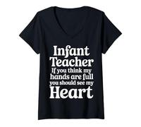 Womens Infant Teacher Hands Full Heart Even Fuller - V-Neck T-Shirt