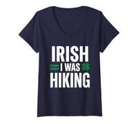 Women's Irish I was Hiking Funny St Patricks Day Outdoor Gift V-Neck T-Shirt