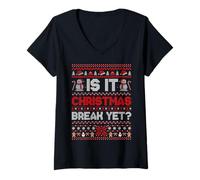 Womens is It Christmas Break Yet Ugly Xmas Sweaters Teacher Kids V-Neck T-Shirt