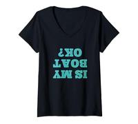 Women's is My Boat OK? - Funny Upside Down V-Neck T-Shirt