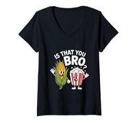 Women's is that You Bro Funny Corn Popcorn Characters V-Neck T-Shirt