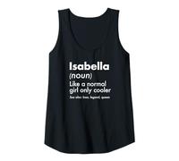 Womens Isabella Like A Normal Girl Only Cooler Queen First Name Tank Top