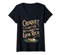 Women's Isn't Fun It Makes You Look Rich Croquet Player Game Croquet V-Neck T-Shirt