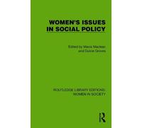 Women's Issues in Social Policy (Routledge Library Editions: Women in Society)