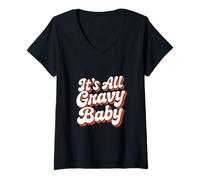 Womens It Is All Gravy Baby Thanksgiving V-Neck T-Shirt