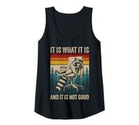 Womens It Is What It Is And It Is Not Great Retro Racoon Sarcastic Tank Top