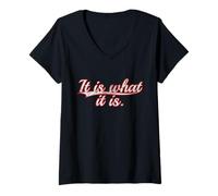 Women's It is What it is. Stoic Quote Acceptance Saying Vintage V-Neck T-Shirt
