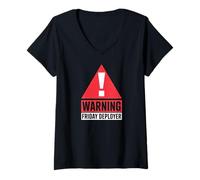 Womens IT Joke Warning Friday Deployer Developer Humor V-Neck T-Shirt