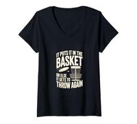 Women's It Puts It in The Basket Or Else It Gets to Throw Again V-Neck T-Shirt