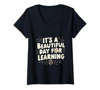 Women's It’s a Beautiful Day for Learning Warm Curious Mind V-Neck T-Shirt